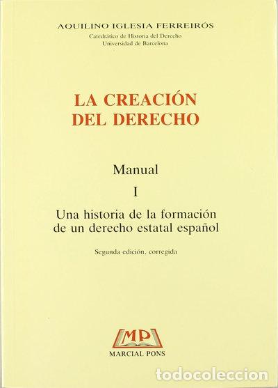 Livros em segunda m&atilde;o: La creaci&oacute;n del Derecho- 9788472483651