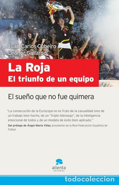 Libros: La roja. El triunfo de un equipo- 9788492414079