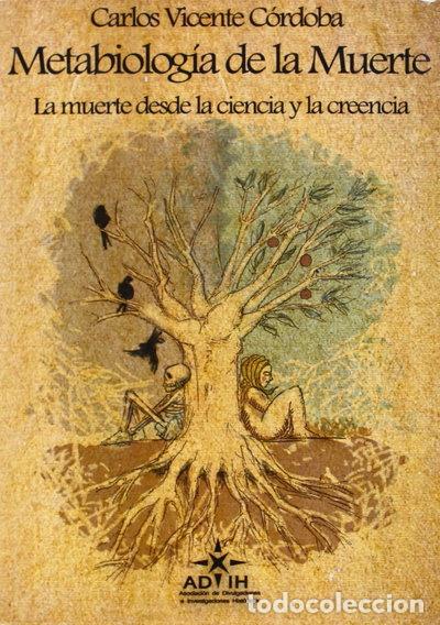 Libros: Metabiolog&iacute;a de la muerte- 9788494007118