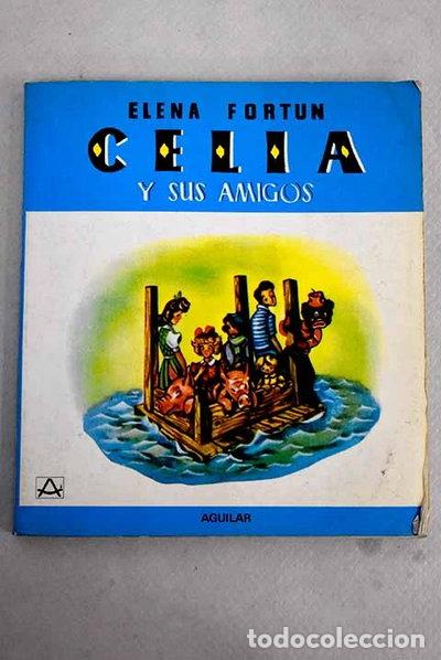 Libros: Celia y sus amigos- 9788403461000