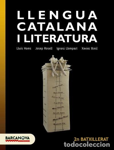 B&uuml;cher: Llengua catalana i Literatura 2n Batxillerat. Llibre de l'alumne- 9788448941840