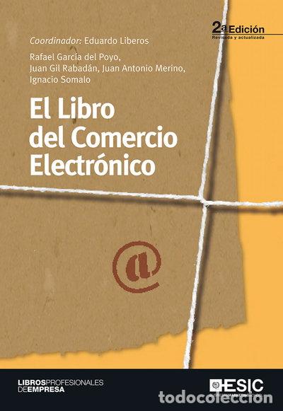 Libri di seconda mano: El libro del Comercio Electr&oacute;nico- 9788473567992