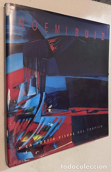 Livros em segunda m&atilde;o: La pintura de Noemi Ruiz y la poes&iacute;a visual del tr&oacute;pico- 9780965000505