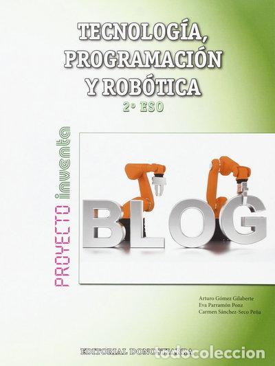Libros: Tecnolog&iacute;a, Programaci&oacute;n y Rob&oacute;tica 2&ordm; ESO- 9788470635410