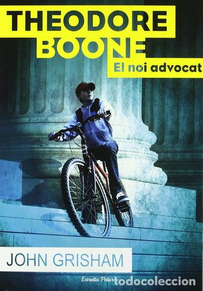 Libros: Theodore Boone, el noi advocat- 9788499324708