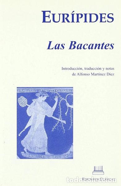 Libros: Las bacantes- 9788478821792