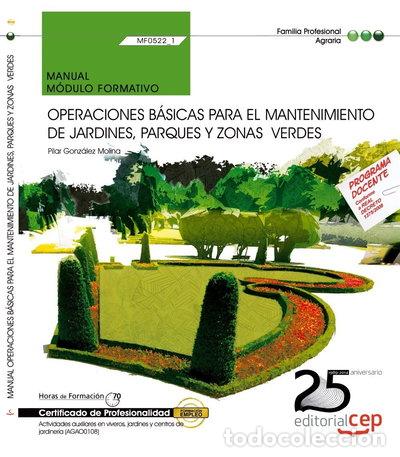 Libros: Manual. Operaciones b&aacute;sicas para el mantenimiento de jardines, parques y zona...- 9788468154824