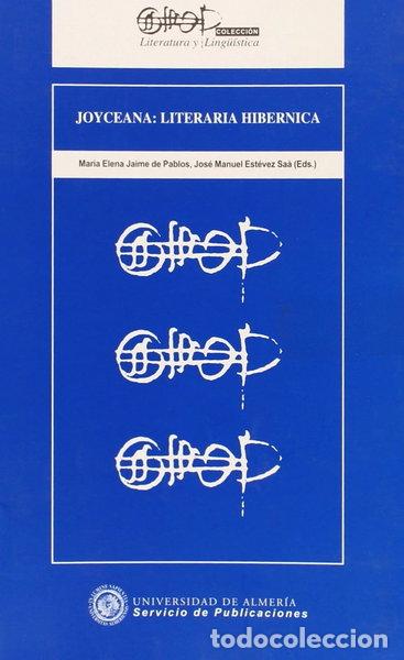 Libros: Joyceana: Literaria hib&eacute;rnica- 9788482407654