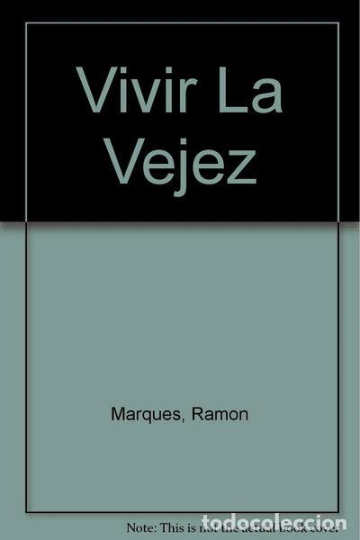 B&uuml;cher: Vivir la vejez- 9788486668730