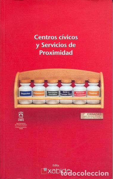 B&uuml;cher: Centros c&iacute;vicos y servicios de proximidad- 9788492127436