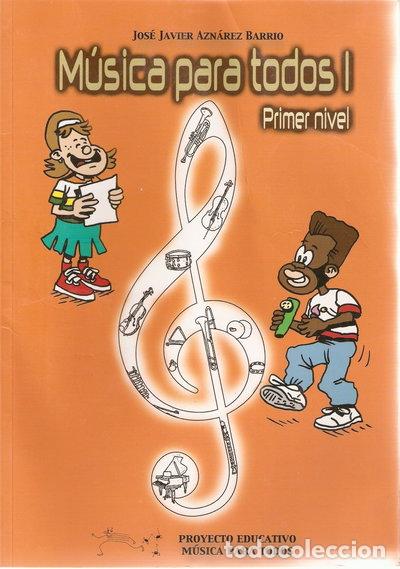 B&uuml;cher: M&uacute;sica para todos 1 - Primer nivel- 9788487824579