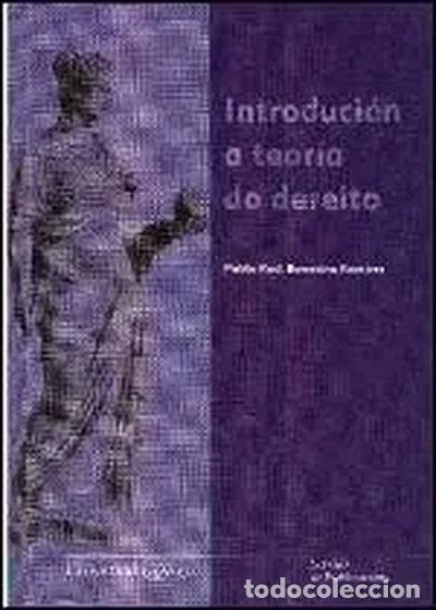 Libros: Introducci&oacute;n &aacute; teor&iacute;a do dereito- 9788481585384
