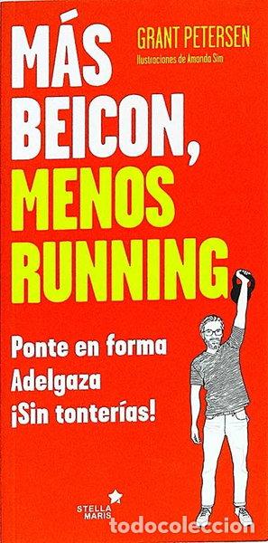 Livres: M&aacute;s beicon, menos running- 9788416541614