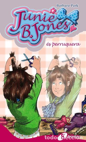 Libros: Junie B. Jones &eacute;s perruquera- 9788499060873