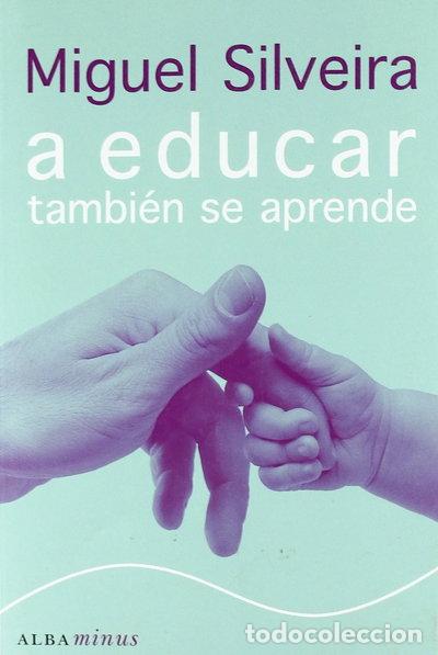 B&uuml;cher: A educar tambi&eacute;n se aprende- 9788484284536