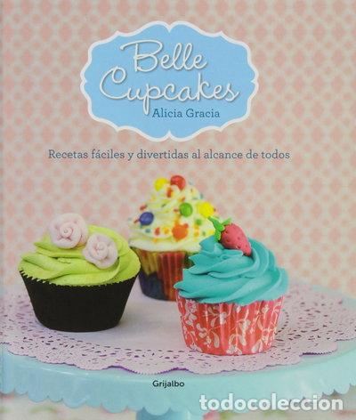 B&uuml;cher: Belle Cupcakes- 9788425349911