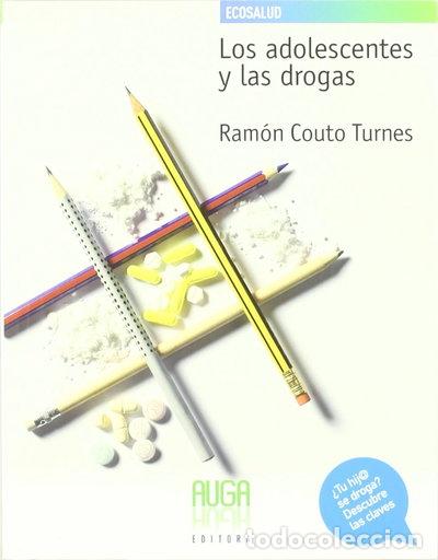 B&uuml;cher: Los adolescentes y las drogas- 9788493667627
