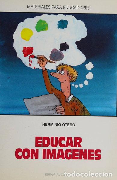 B&uuml;cher: Educar con im&aacute;genes- 9788470437267