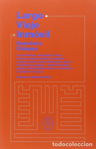 Livres: Largo viaje inm&oacute;vil- 9788494434075