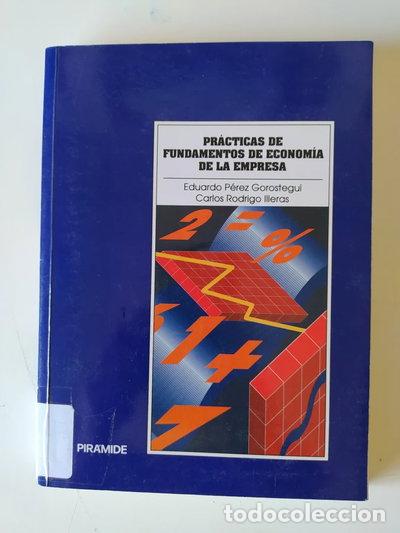Livres: Pr&aacute;cticas de fundamentos de econom&iacute;a de la empresa- 9788436805871