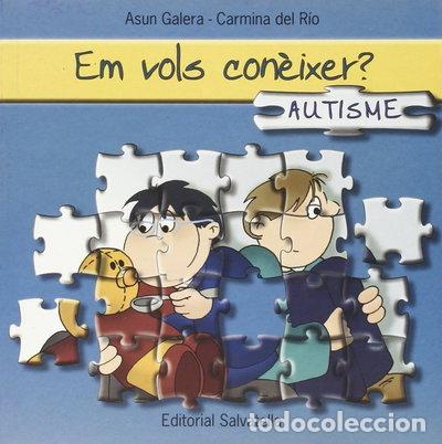 Livres: &iquest;Em vols con&egrave;ixer?. Autisme 1- 9788484124726