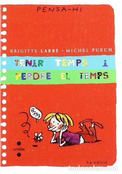 Libros: Tenir temps i perdre el temps- 9788466102346