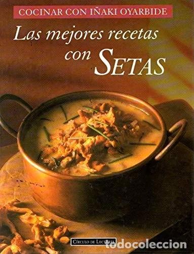 Libros: Las mejores recetas con setas- 9788422661290