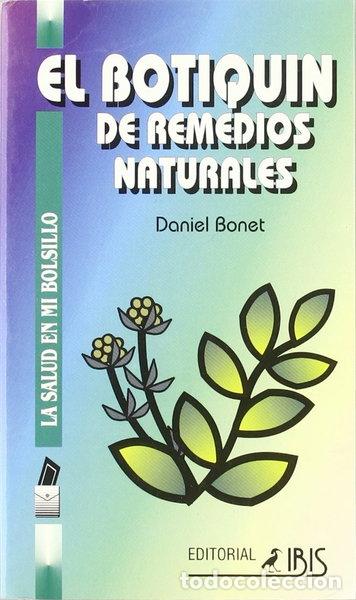 Libros: El botiqu&iacute;n de remedios naturales- 9788480270915