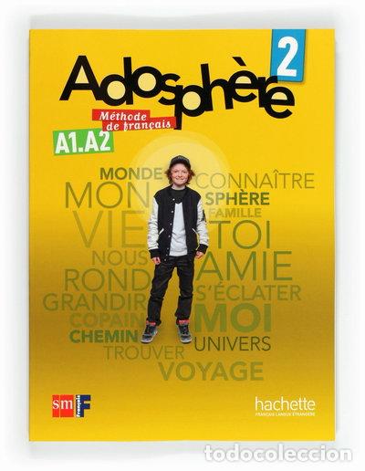 Libros: M&eacute;thode de fran&ccedil;ais 2. Adosph&egrave;re- 9788467545777