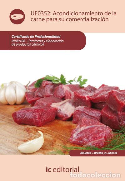 Libros: Acondicionamiento de la carne para su comercializaci&oacute;n- 9788483645970