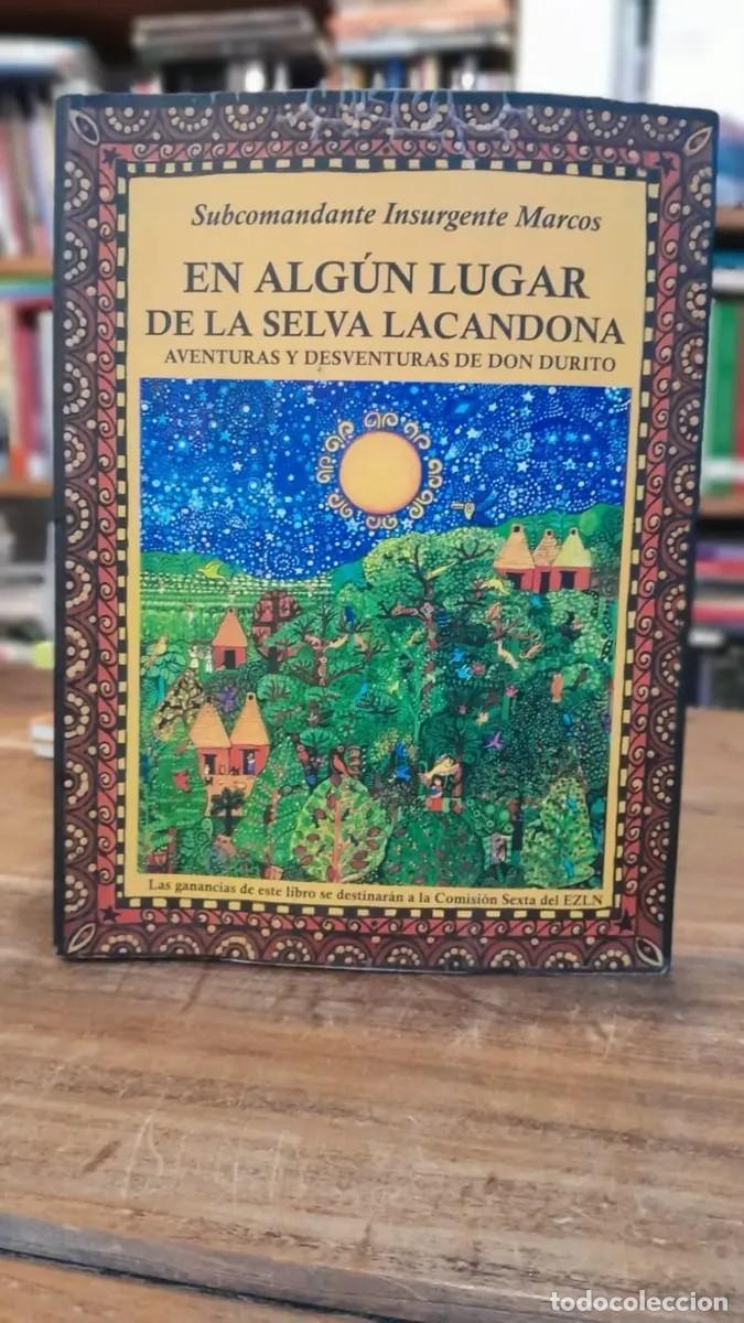 Libros: Subcomandante Insurgente Marcos &ndash; En alg&uacute;n lugar de la selva Lacandona &ndash; Grupo Editorial E&oacute;n &ndash; LM