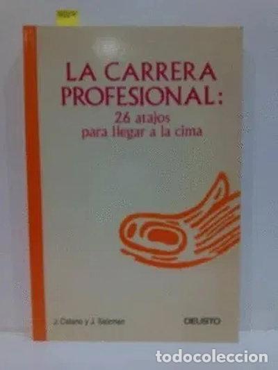 Livres: La carrera profesional: 26 atajos para llegar a la cima- 9788423409952