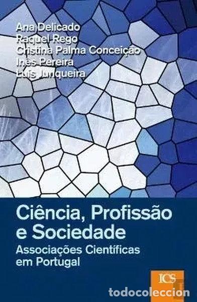 Libri di seconda mano: Ci&ecirc;ncia, Profiss&atilde;o e Sociedade- 9789726713111