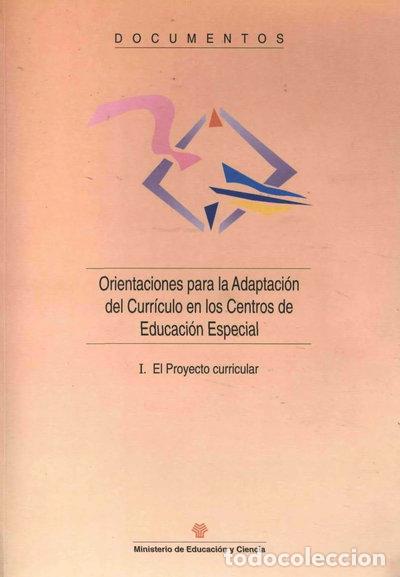 B&uuml;cher: Orientaciones para la adaptaci&oacute;n del curr&iacute;culo en los centros de educaci&oacute;n es...- 9788436927849