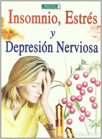 books: Insomnio, estr&eacute;s y depresi&oacute;n nerviosa- 9788466204781