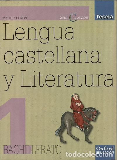 Livres: Lengua Castellana y Literatura 1&ordm; Bachillerato- 9788467347173