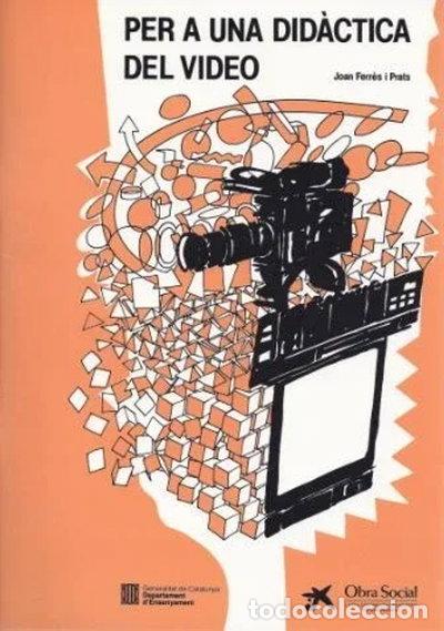 Livres: Per a una did&agrave;ctica del v&iacute;deo- 9788439314158