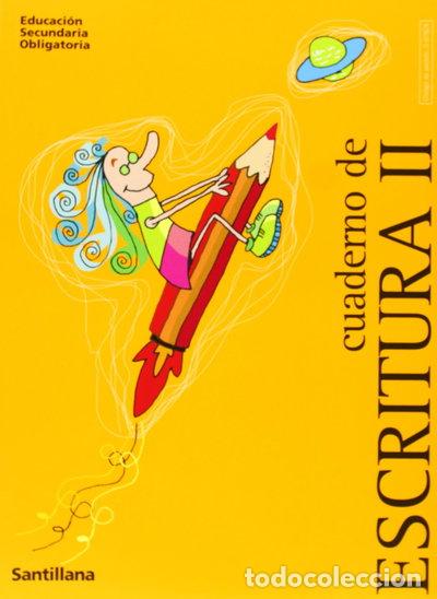 Livres: Cuaderno de Escritura II ESO- 9788429497823
