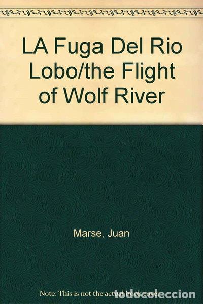 Libri di seconda mano: La fuga del r&iacute;o Lobo- 9788474441819