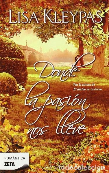 Libros: Donde la pasi&oacute;n nos lleve- 9788498722253