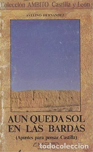 Libros: Aun queda sol en las bardas- 9788486047214