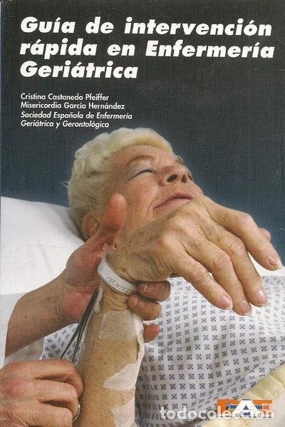 Libros: Gu&iacute;a de intervenci&oacute;n r&aacute;pida en enfermer&iacute;a geri&aacute;trica- 9788495626165