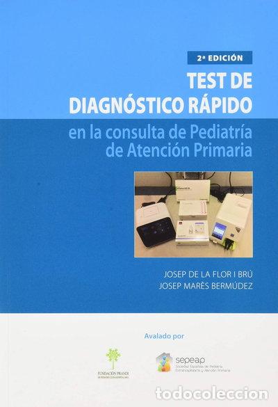 Libri di seconda mano: Test de diagn&oacute;stico r&aacute;pido en la consulta de Pediatr&iacute;a de Atenci&oacute;n Primaria- 9788417194543