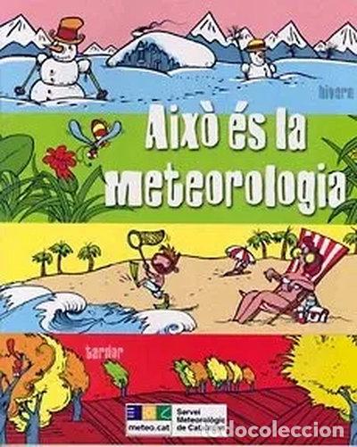 Libri di seconda mano: Aix&ograve; &eacute;s la meteorologia- 9788483348482