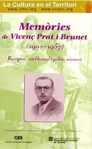 Libros: Mem&ograve;ries de Vicen&ccedil; Prat i Brunet- 9788487618628