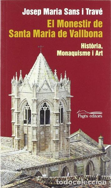 Libros: El Monestir de Santa Maria de Vallbona- 9788497799058