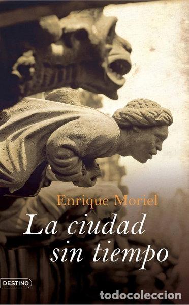 Libros: La ciudad sin tiempo- 9788423339150