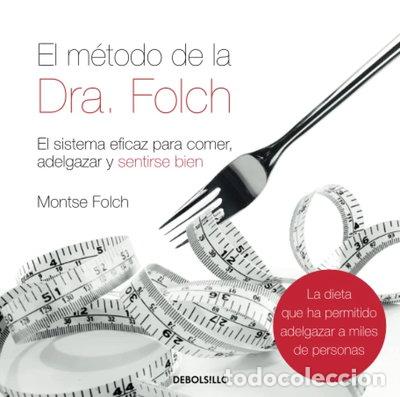 Libros: El m&eacute;todo de la Dra. Folch- 9788483468562