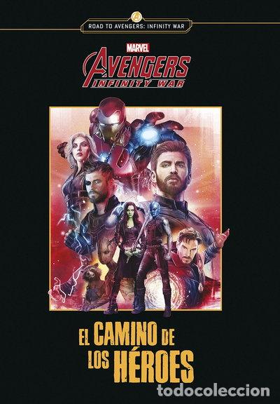 Livres: Avengers Infinity War. El camino de los h&eacute;roes- 9788416914302