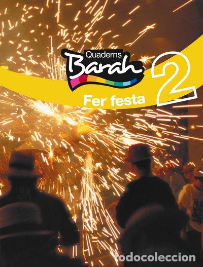 Livros em segunda m&atilde;o: Quaderns Barah 2 Fer Festa- 9788423681594